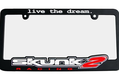 Skunk2 Racing Live The Dream License Plate Frame - Exterior Styling