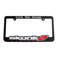 Skunk2 Racing Live The Dream License Plate Frame - Exterior Styling
