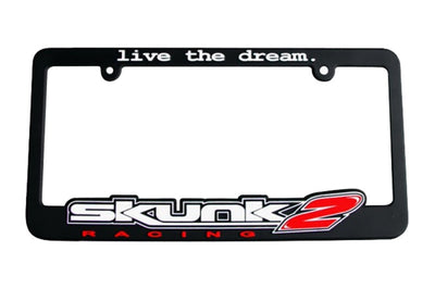 Skunk2 Racing Live The Dream License Plate Frame - Exterior Styling
